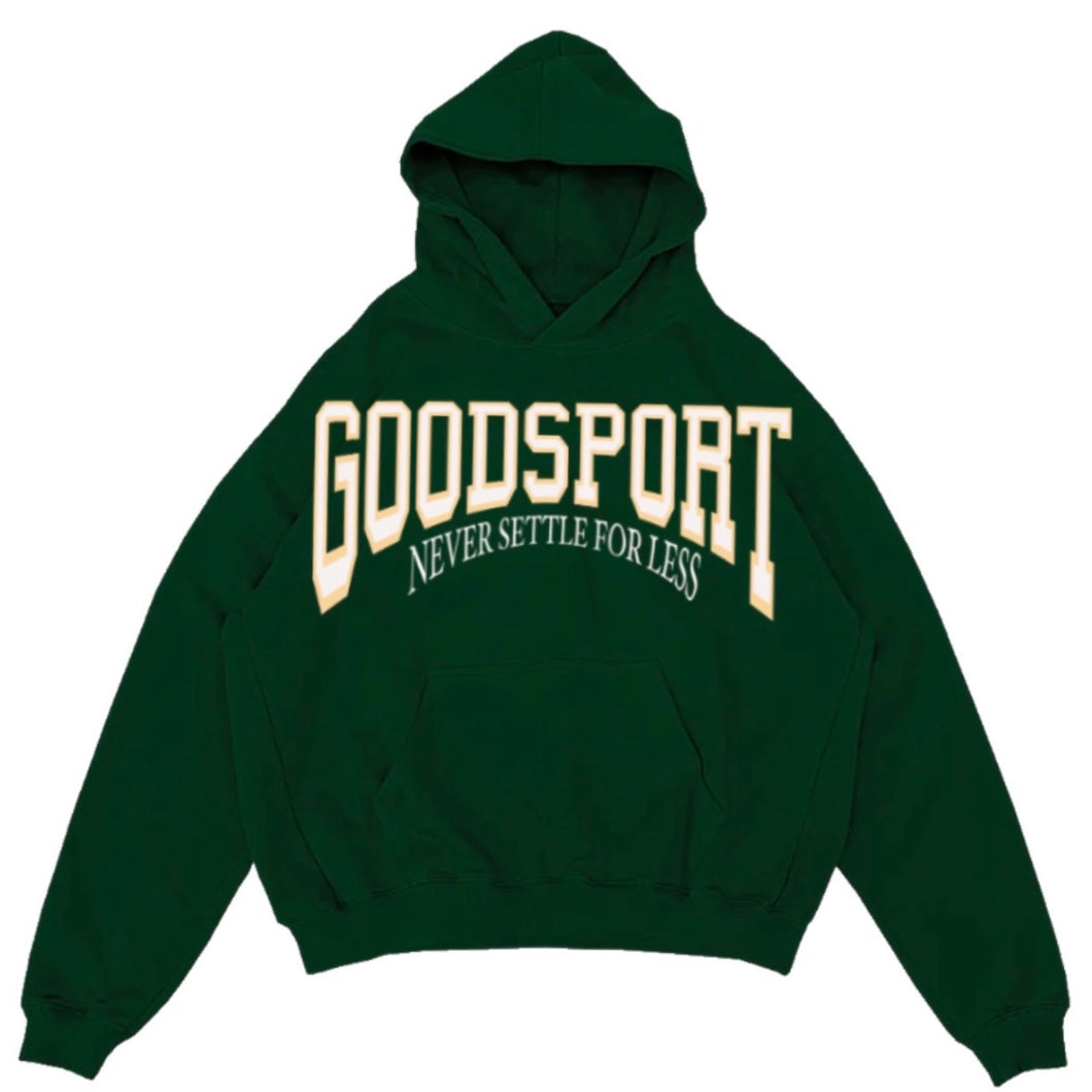 Green Never Settle For Less Hoodie